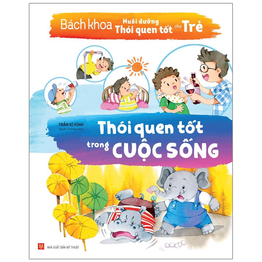 Sách - Bách khoa nuôi dưỡng thói quen tốt cho trẻ bộ 5 cuốn, lẻ tùy chọn