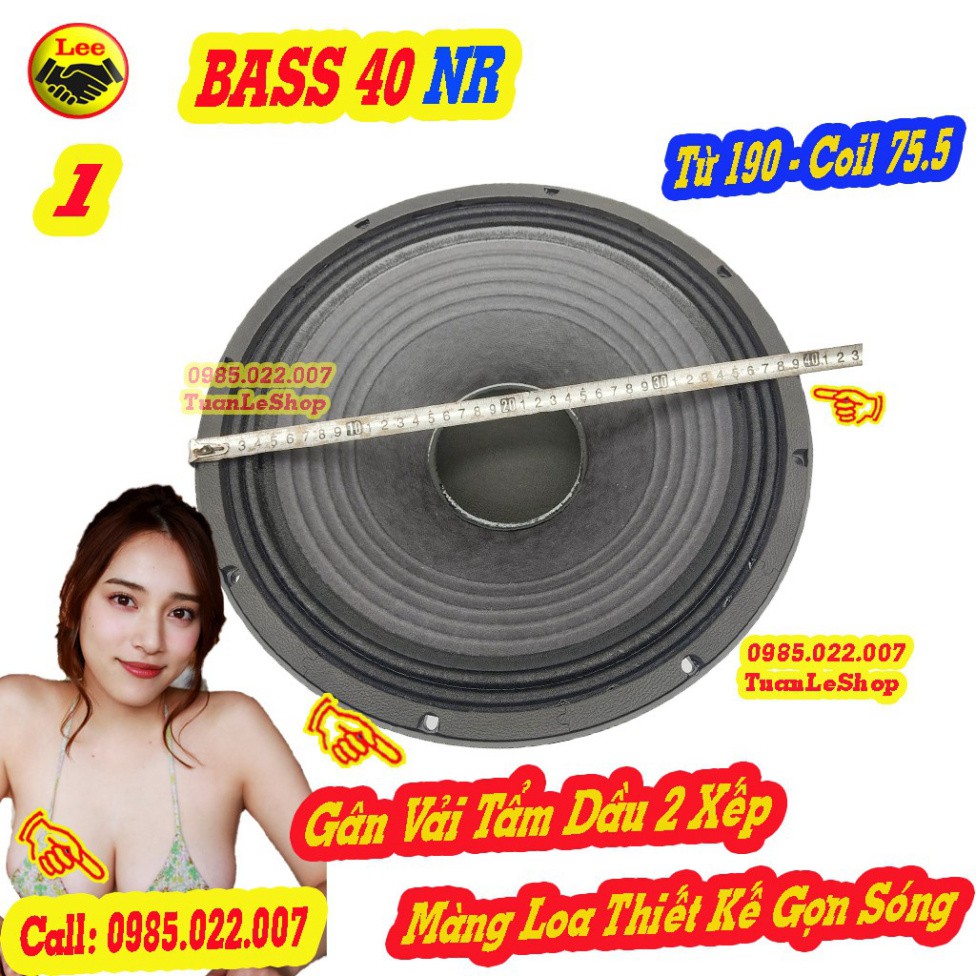 LOA BASS 40 NR TỪ 190 COIL 75,5 – LOA RỜI BASS 4 TẤC -  GIÁ 1 CHIẾC LOA NHẬP KHẨU CAO CẤP