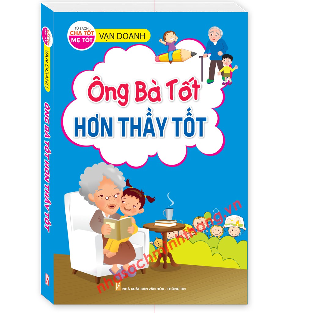 Ông bà tốt hơn thầy tốt