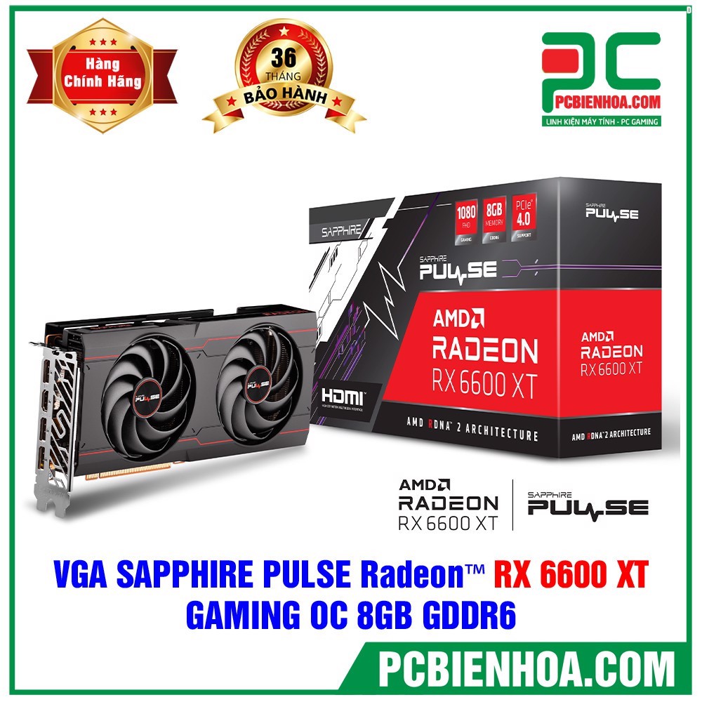 CARD MÀN HÌNH SAPPHIRE PULSE AMD RADEON RX 6600 XT GAMING OC 8GB GDDR6