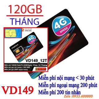 Vd 149 sim data tặng 120gb/tháng chia đều 4gb ngày trong suốt 1 năm