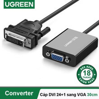 Cáp chuyển DVI sang Vga Cao cấp Ugreen 40259 40387 MM108 Chính Hãng (DVI D 24+1 to VGA)