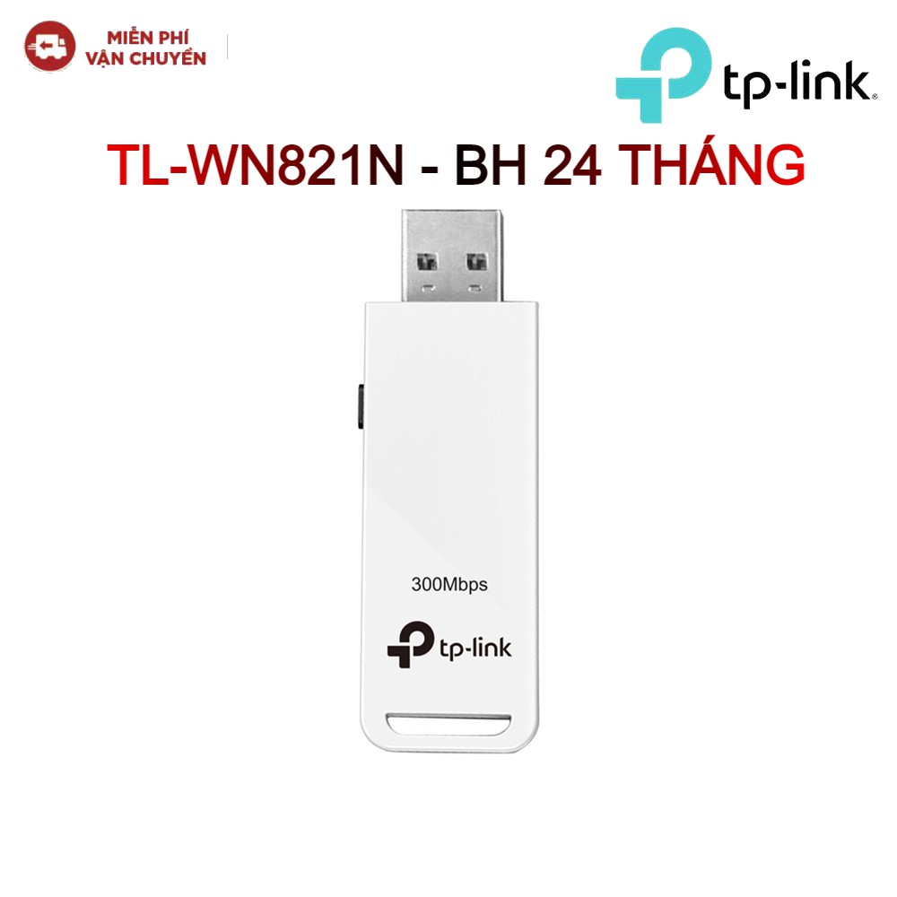 Thiết bị mạng TP-Link TL-WN821N USB Wifi Chuẩn N Tốc Độ 300Mbps