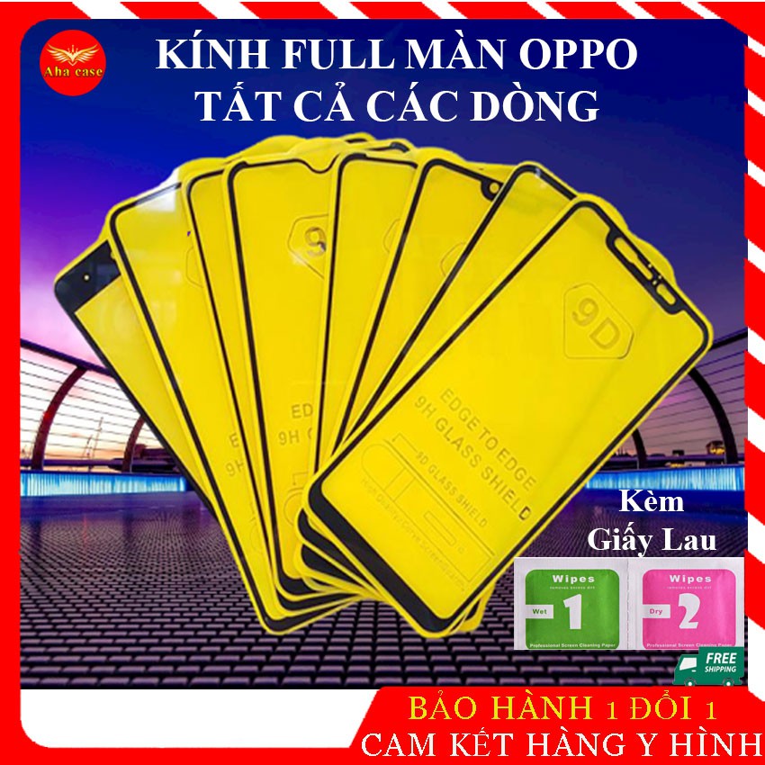 [FREE SHIP] Kính cường lực Full Oppo A1k, A3s, A5s, A7, A5 2020, A9 2020, F7, F9, F11, F11 Pro, K3, Reno, Reno2, Reno2F