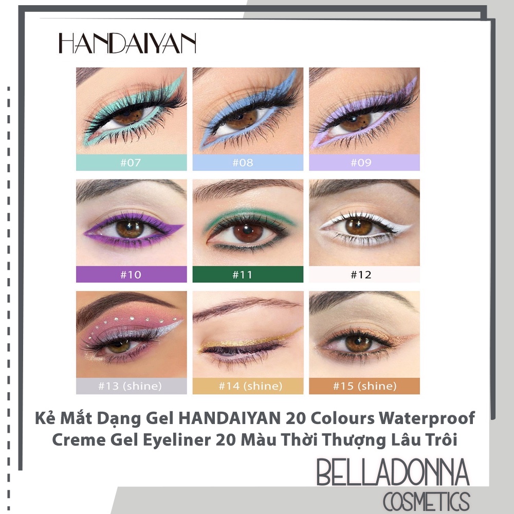 Kẻ Mắt Dạng Gel HANDAIYAN 20 Colours Waterproof Creme Gel Eyeliner 20 Màu Thời Thượng Lâu Trôi Nội Địa Trung