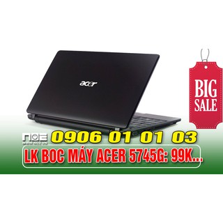 Linh kiện bóc máy laptop ACER 5745G. còn , main, fan, cáp màn hình, bàn lề và bàn Pím, mặt ABD