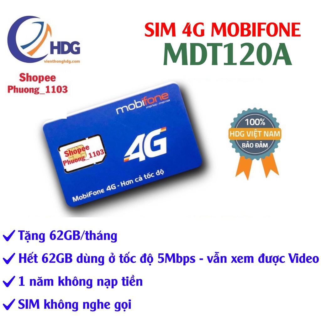 Sim 4g Mobifone Tặng 6gb/ngày / 6 tháng ( CS6N),DTHN MDT120A (tặng 30gb - 62GB/Tháng/12 tháng không nạp tiền ) - HDG