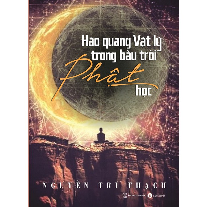 [Sách] - Hào quang vật lý trong bầu trời Phật giáo