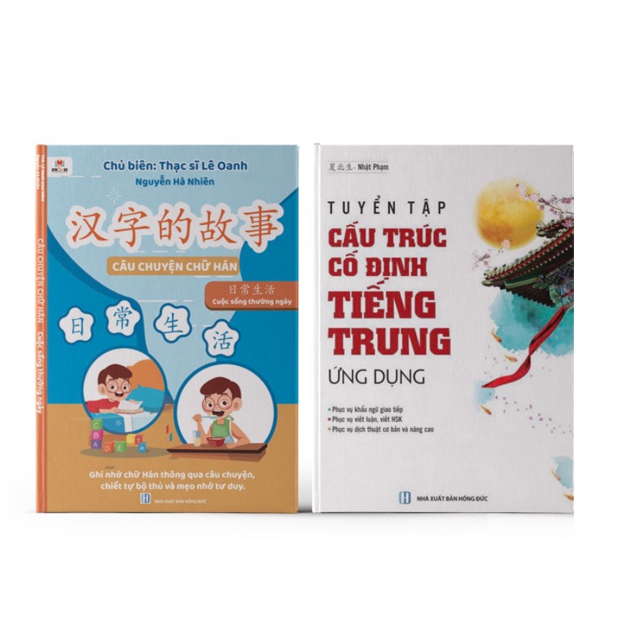 Sách - Combo: Câu Chuyện Chữ Hán + Tuyển tập Cấu trúc cố định tiếng Trung ứng dụng