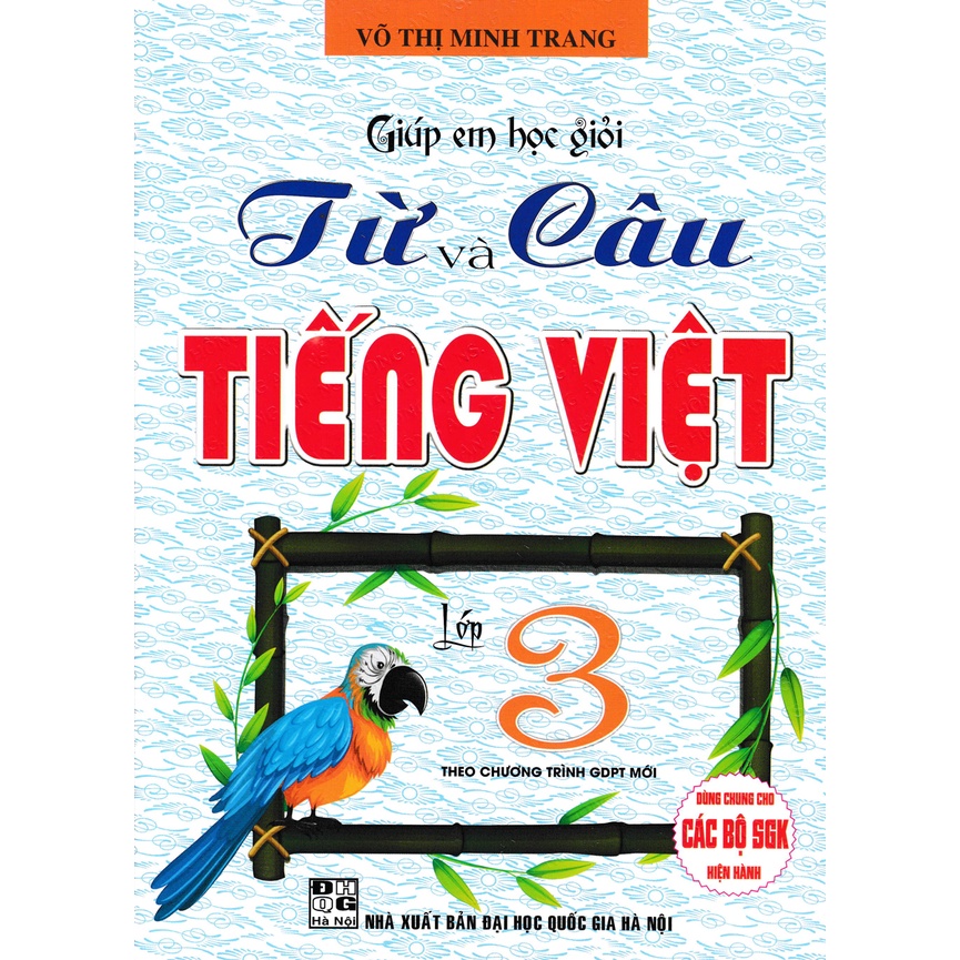 Sách - Giúp Em Học Giỏi Từ Và Câu Tiếng Việt Lớp 3 (Theo Chương Trình GDPT Mới) - HA