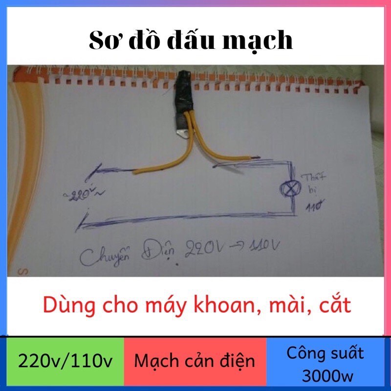 Mạch cản điện 220v về 110v dùng cho máy khoan, mài, cắt, xay sinh tố