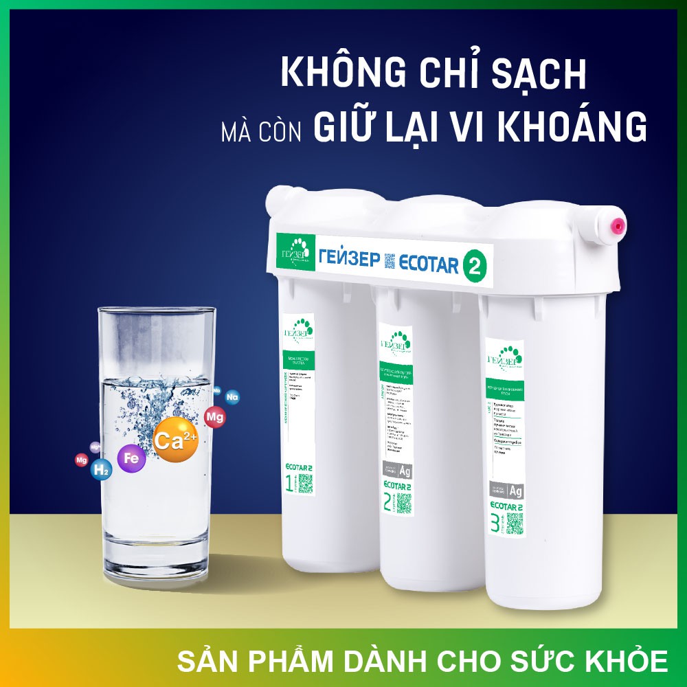 Bộ 3 Lõi Lọc Máy Lọc Nước Geyser Ecotar 2 Nhập Khẩu Liên Bang Nga - Thế Giới Lọc Nước Ecofast