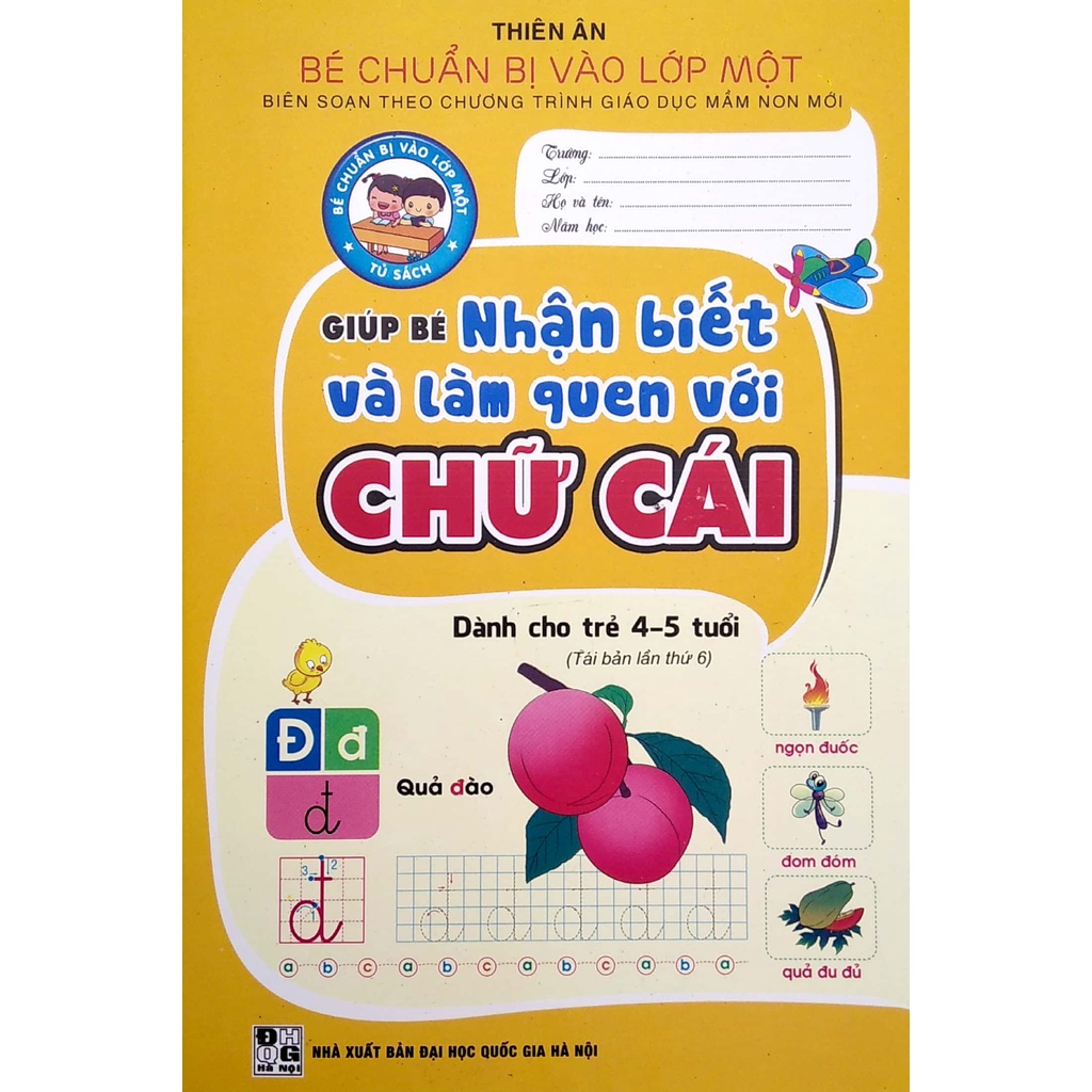 Sách Bé Chuẩn Bị Vào Lớp Một - Giúp Bé Nhận Biết Và Làm Quen Với Chữ Cái