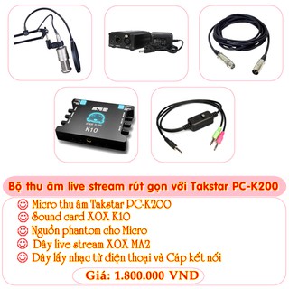 Bộ thu âm live stream thu gọn với Micro Takstar PC-K200