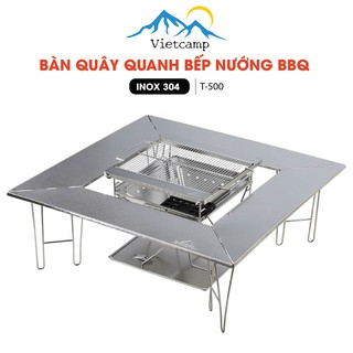 Bàn quây bếp lửa tối ưu ăn nướng BBQ T-500 - Chất liệu Inox 304 vân nhám - Siêu bền đẹp - Siêu chắc chắn