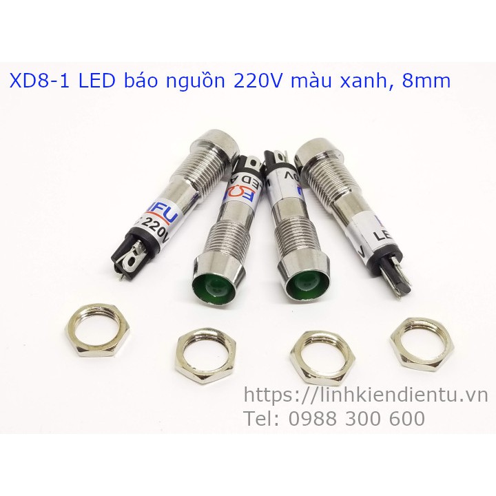 5 đèn LED báo nguồn XD8-1 vỏ inox 8mm, điện áp: 12v, 24v, 220v, màu sắc: xanh, đỏ, vàng