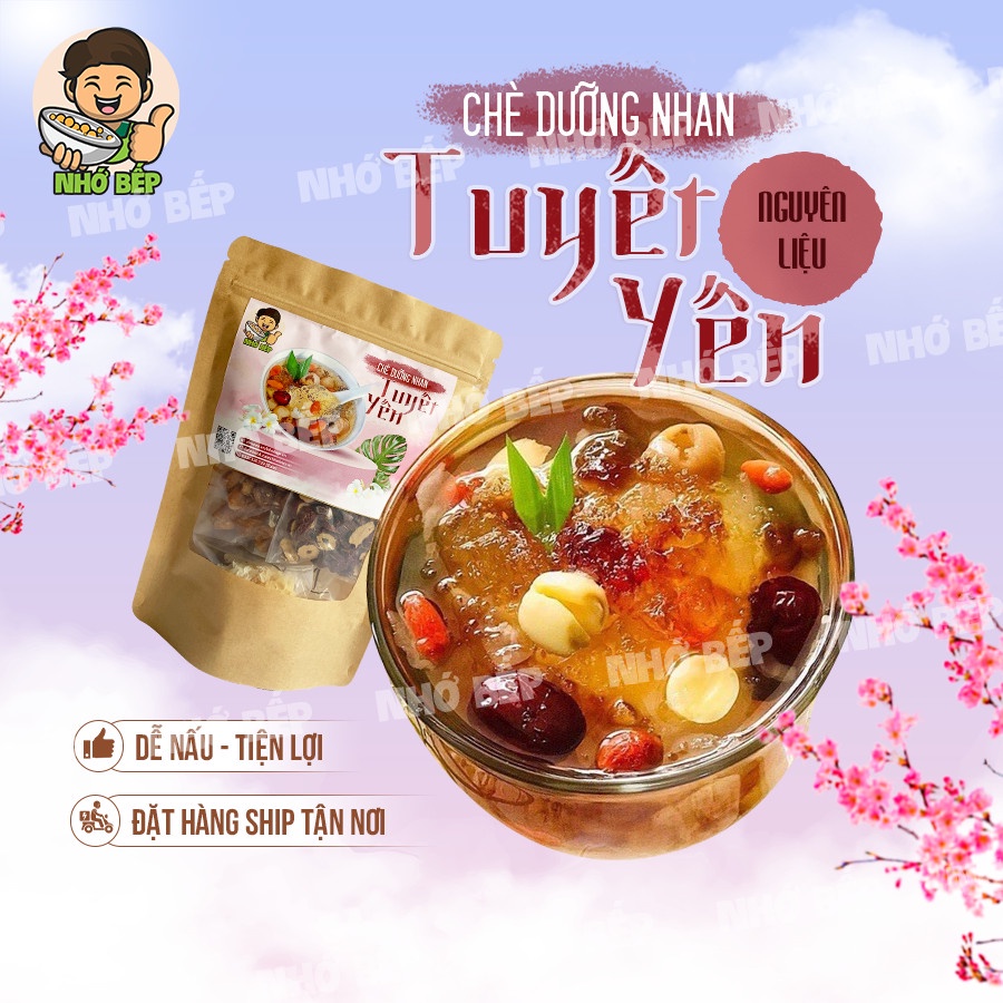 Chè Dưỡng Nhan Tuyết Yến ( SET LỚN ) Tặng Kèm Công Thức Nấu - NHỚ BẾP