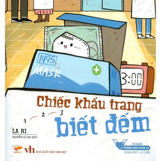 Tủ Sách Chống Dịch COVID-19: Chiếc Khẩu Trang Biết Đếm