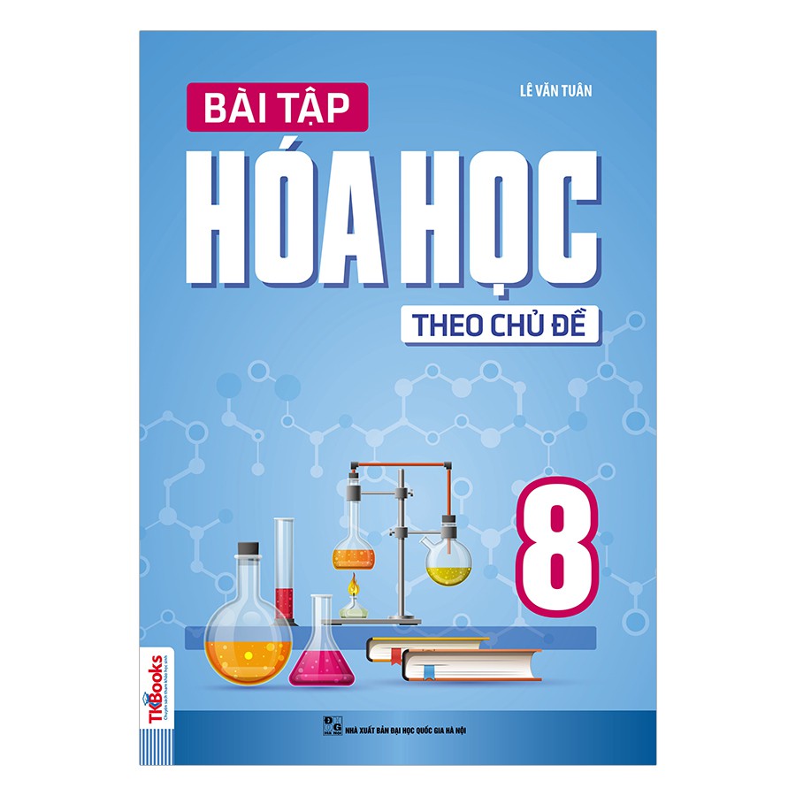 Sách - Bài Tập Hóa Học Theo Chủ Đề Lớp 8