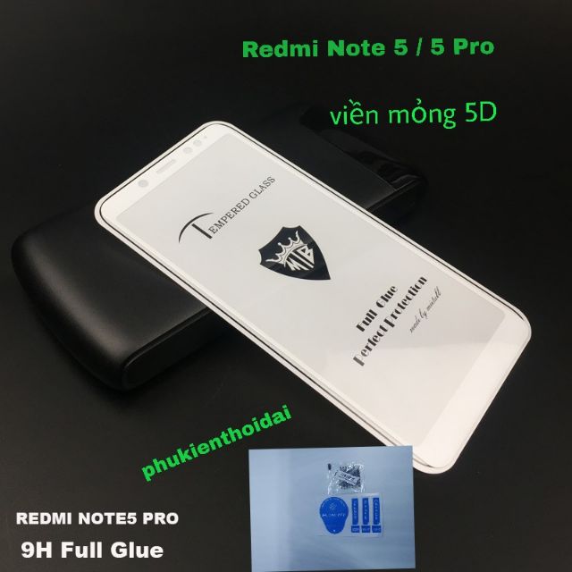 Xiaomi Redmi Note 5 / 5 Pro 💝FREESHIP Từ 50k💝 cường lực 5D Full màn hình viền mỏng ( tặng keo mép giấy lấy bụi )