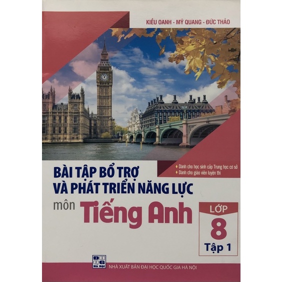 Sách - Bài tập bổ trợ và phát triển năng lực môn Tiếng Anh Lớp 8 Tập 1