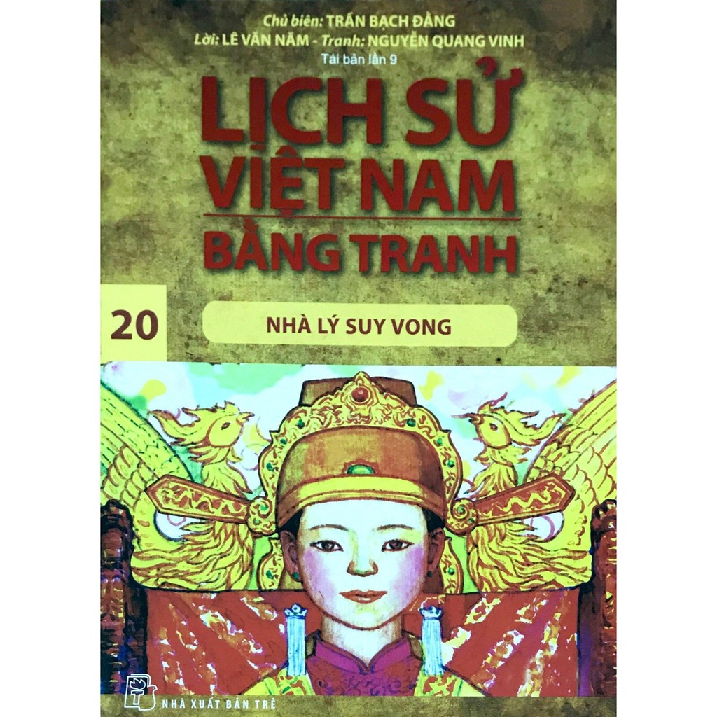 Sách - Lịch Sử Việt Nam Bằng Tranh - Tập 20 - Nhà Lý Suy Vong