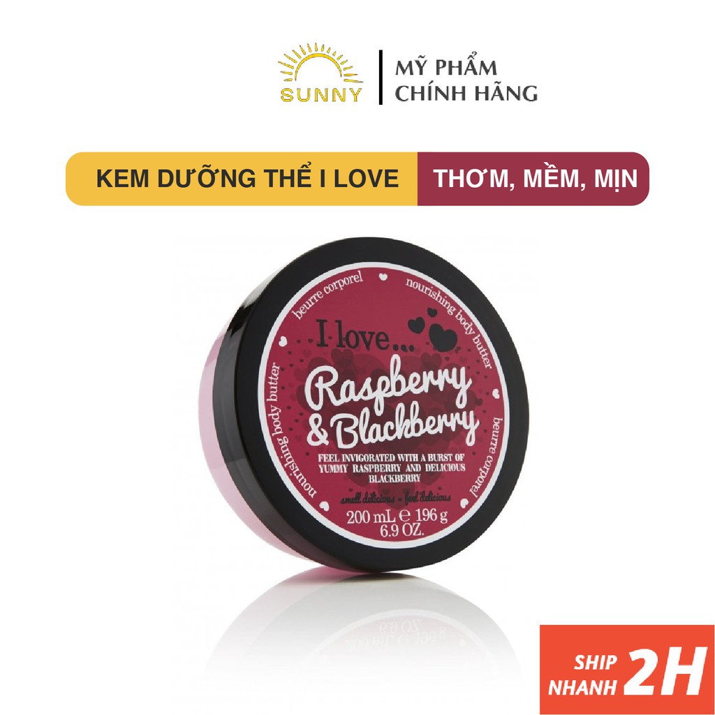 Kem dưỡng thể body I Love Raspberry &amp; Blackberry Nourishing Body Butter 200ml hũ siêu to