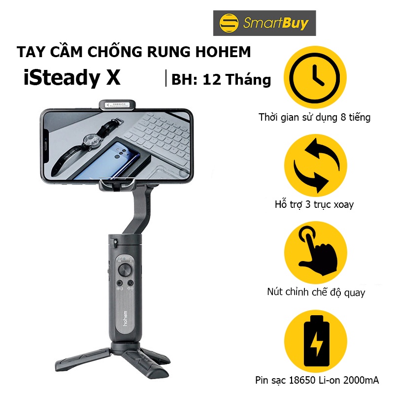 Tay cầm chống rung Gimbal Hohem iSteady X cho điện thoại hỗ trợ quay phim, chụp ảnh chuyên nghiệp - Hàng chính hãng