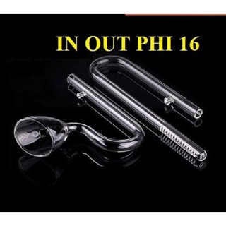 IN - OUT Thủy tinh Phi 12 - 16