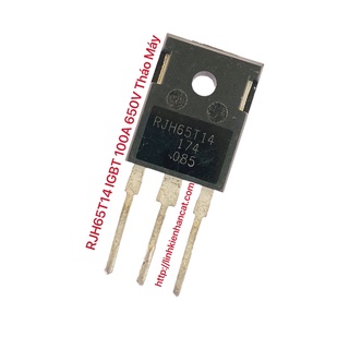 RJH65T14 IGBT 100A 650V Tháo Máy