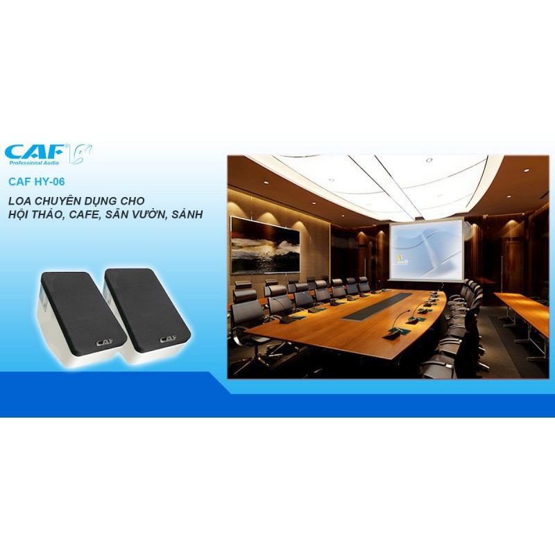Đôi loa CAF HY-6 nhập khẩu chuyên dùng cho hội thảo, văn phòng, cafe sân vườn