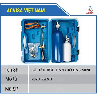Bộ Hàn Hơi (Hàn Gió Đá) Mini Màu Xanh + Đỏ