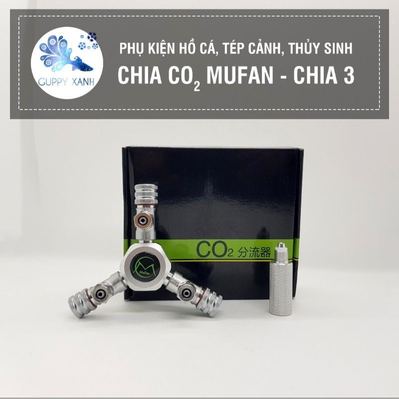 VAN CHIA CO2 MUFAN - VAN CHIA KHÍ CO2 THỦY SINH