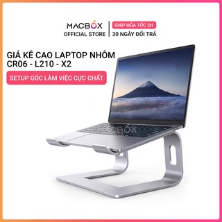 Giá đỡ để laptop stand notebook Macbook máy tính xách tay hợp kim nhôm có thể tháo rời kiêm tản nhiệt (CR06 và X2)