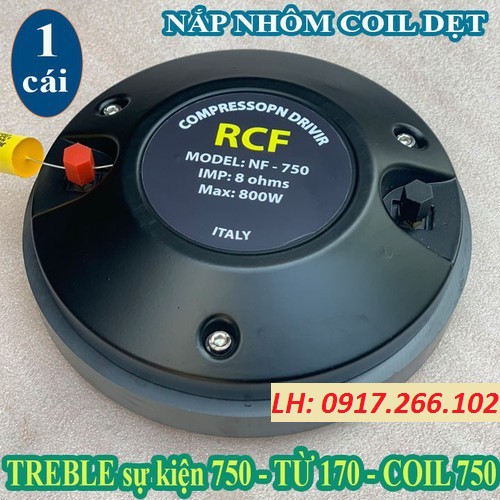 LOA TREBLE 750 RCF CAO CẤP NHẤT - NHẬP KHẨU - GIÁ 1 CHIẾC