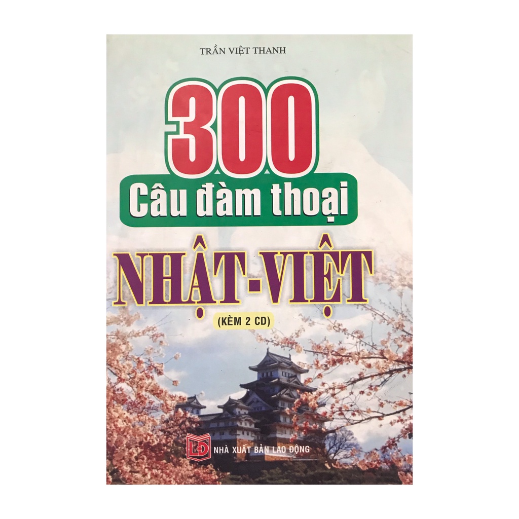 Sách - 300 câu đàm thoại Nhât Việt