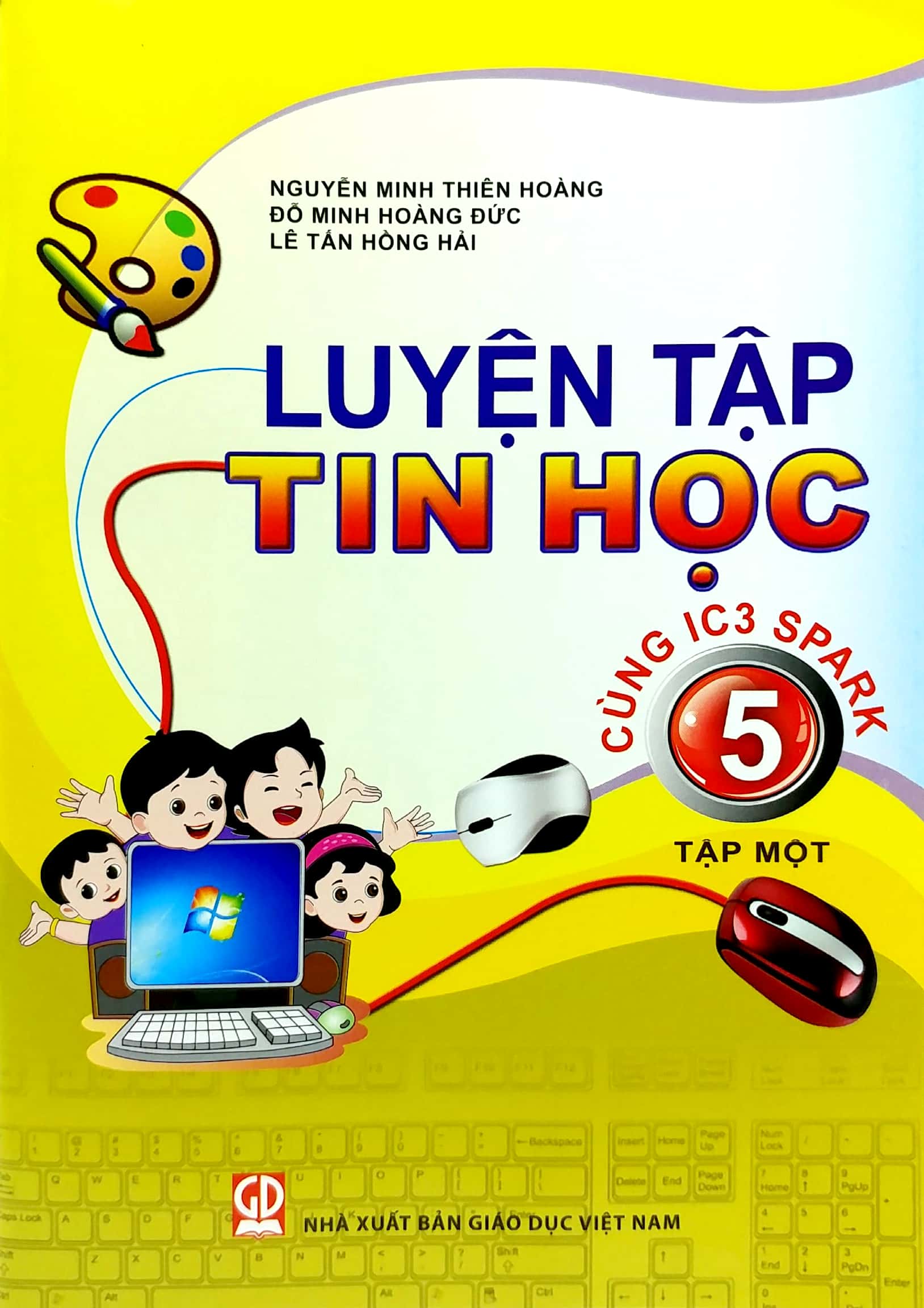 Sách - Luyện Tập Tin Học 5 - Tập 1 (Cùng Ic3 Spark) (2020)