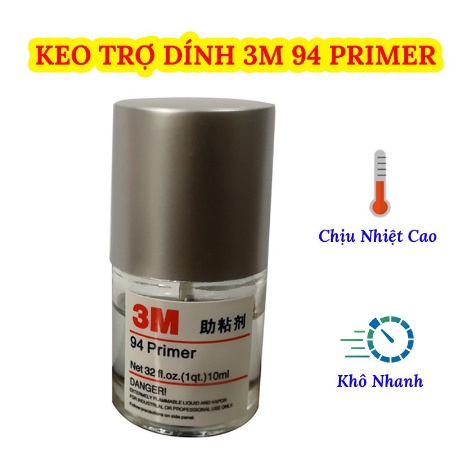 Keo Trợ Dính 3M 94 Primer 10Ml – Keo Hỗ Trợ Tăng Độ Dính Cho Băng Keo 2 Mặt, Hỗ Trợ Dán Phụ Kiện Xe