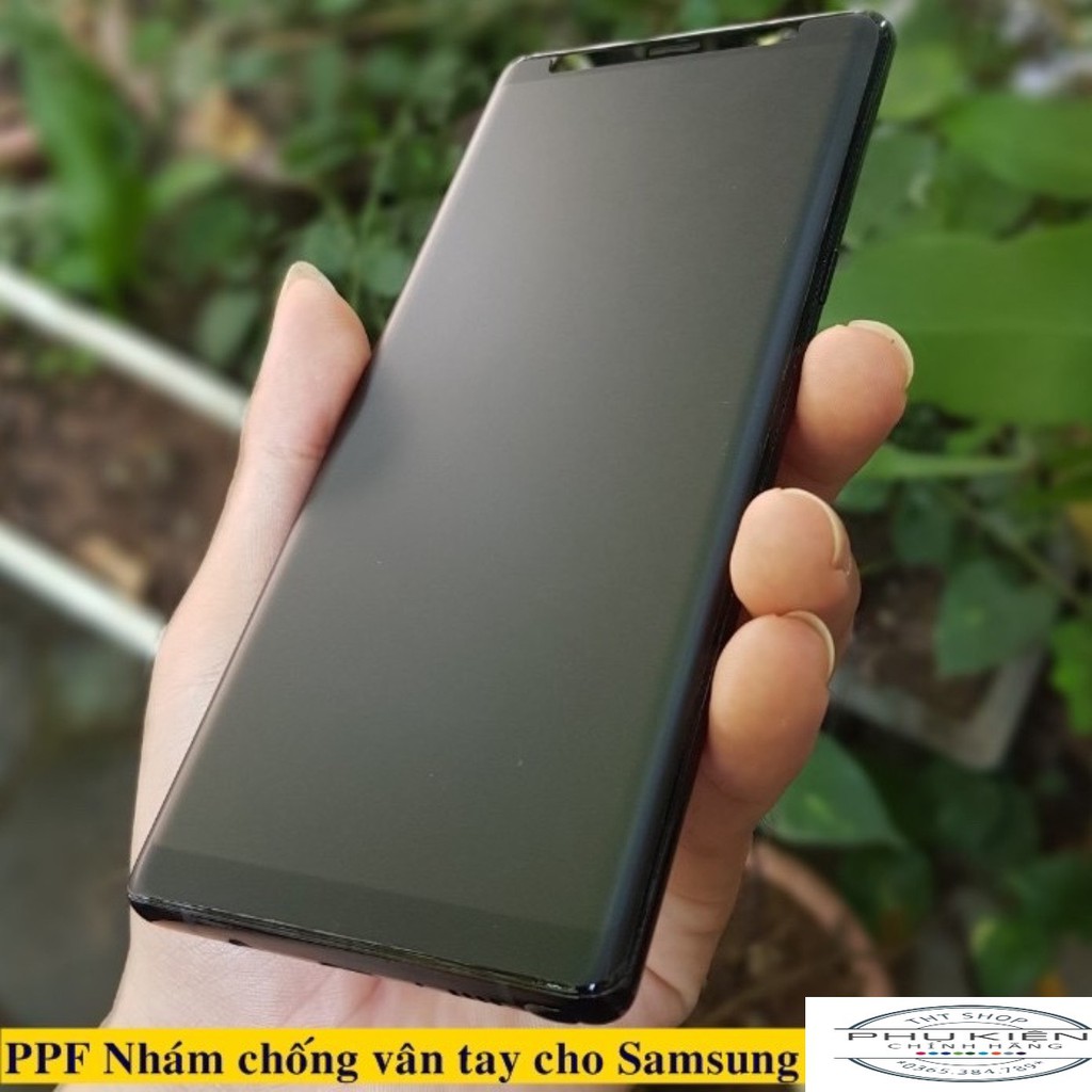 MIẾNG PPF S8/9 S8+/S9+ S10/S10+ NOTE 8/ 9 NOTE 10 NOTE 10+ S20/S20+ NHÁM CHỐNG VÂN TAY TỰ HỒI PHỤC MẶT TRƯỚC