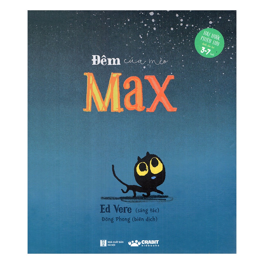 [Mã LIFEMALL995 giảm 10% đơn 99K] Sách - Bộ Mèo Max 3 cuốn : mèo max dũng cảm / đêm của mèo max/ mèo max và chim