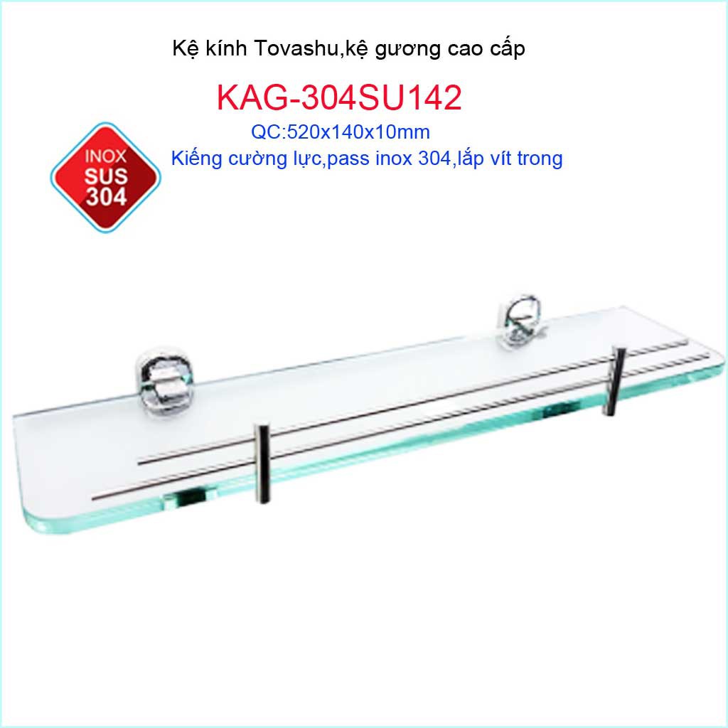 Kệ phòng Tovashu KAG-304SU142, kệ kính cường lực Inox SUS304 Nhật Bản cao cấp siêu bền