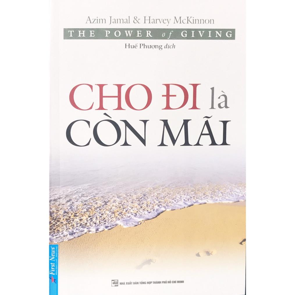 Sách - Cho Đi Là Còn Mãi (B78) - First News