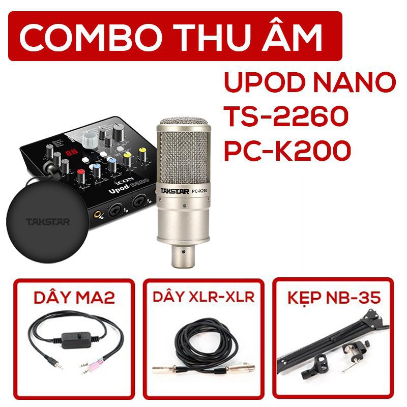 Combo thu âm, karaoke, livestream Takstar Mic PC K200, Soundcard Icon Upod Nano, Tai nghe TS2260