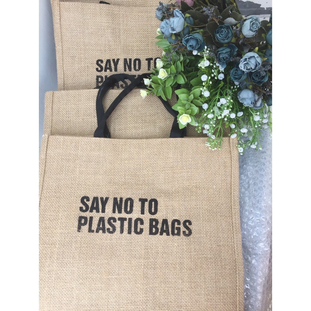 Túi vải day in chữ say no to plastic