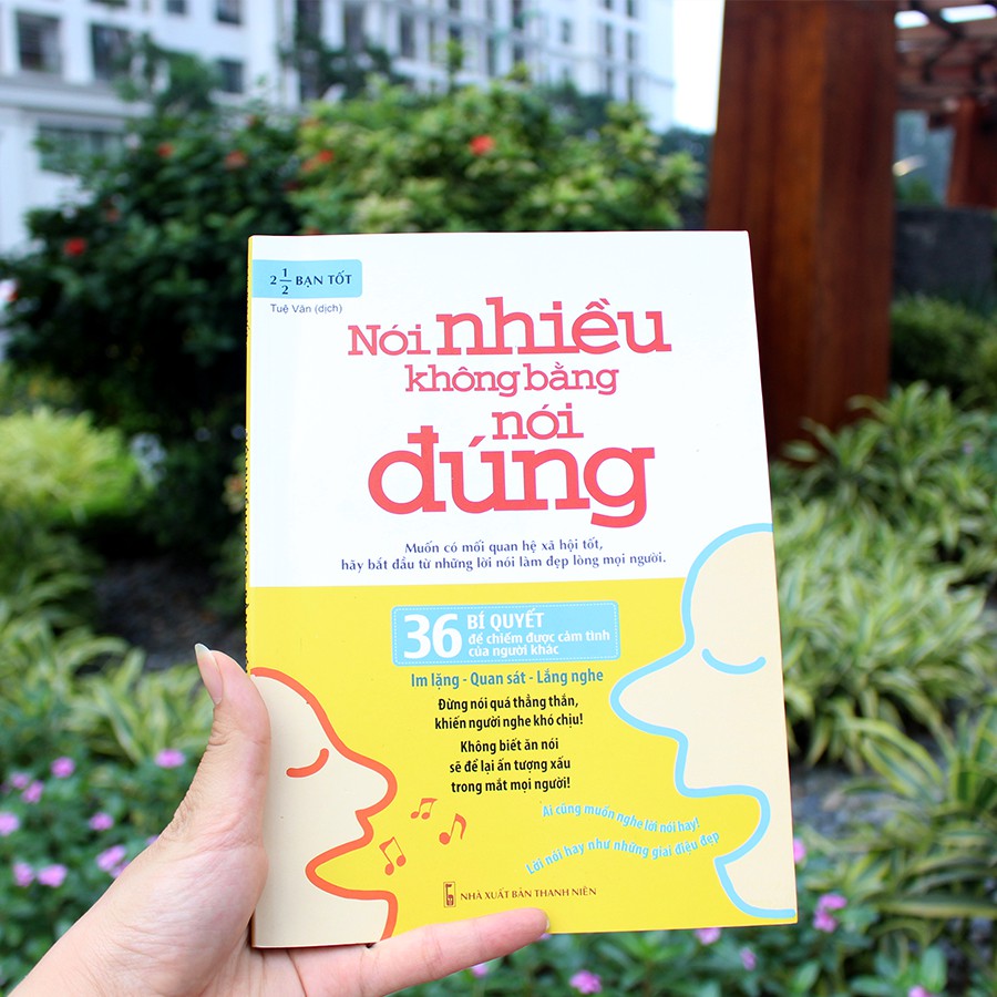 Sách - Nói nhiều không bằng nói đúng - 36 Bí Quyết Để Chiếm Được Cảm Tình Của Người Khác - ML-KN04-50k-8936046597469