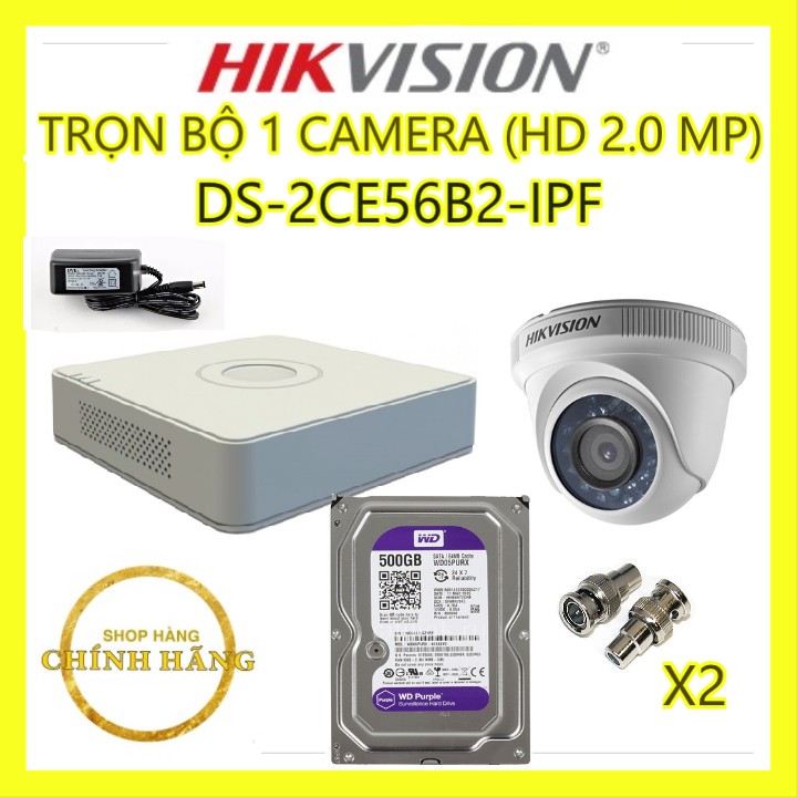 TRỌN BỘ 1 CAMERA HIKVISION DS-2CE56B2-IPF (HD 2.0MP) + ĐẦU GHI HÌNH DS-7104HGHI-F1+ổ cứng 500G