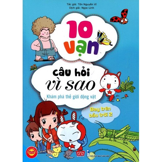 Sách - 10 Vạn Câu Hỏi Vì Sao BAY TRÊN BẦU TRỜI 2