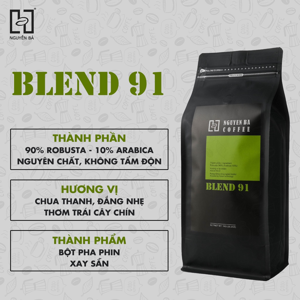 Cà phê nguyên chất pha phin BLEND 91 Nguyễn Bá Coffee - Cafe rang xay nguyên chất vị đắng nhẹ hậu ngọt hương thơm