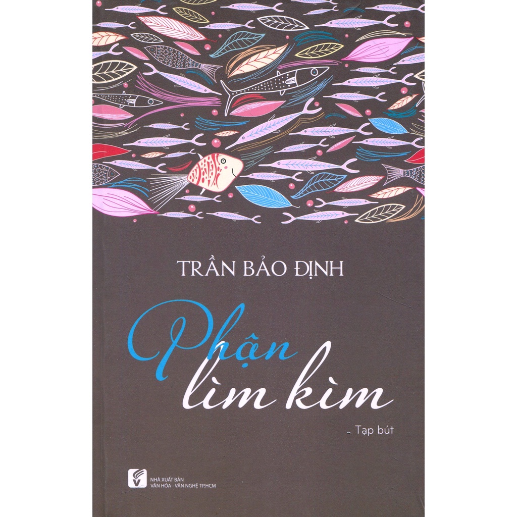 [Mã BMBAU50 giảm 7% đơn 99K] Sách Phận lìm kìm - Trần Bảo Định