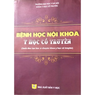Sách - Bệnh Học Nội Khoa Y Học Cổ Truyền